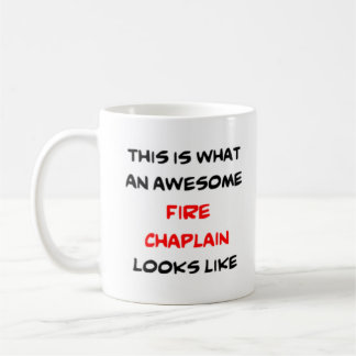fire chaplain, awesome coffee mug