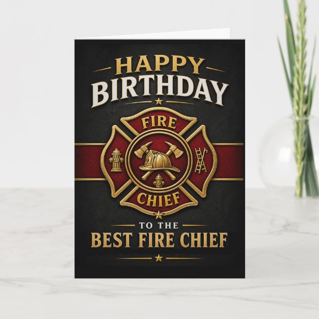 Fire Chief Birthday Best Fire Chief Emblem Card (Front)