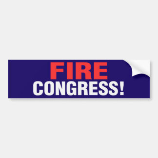 Fire Congress! Bumper Sticker