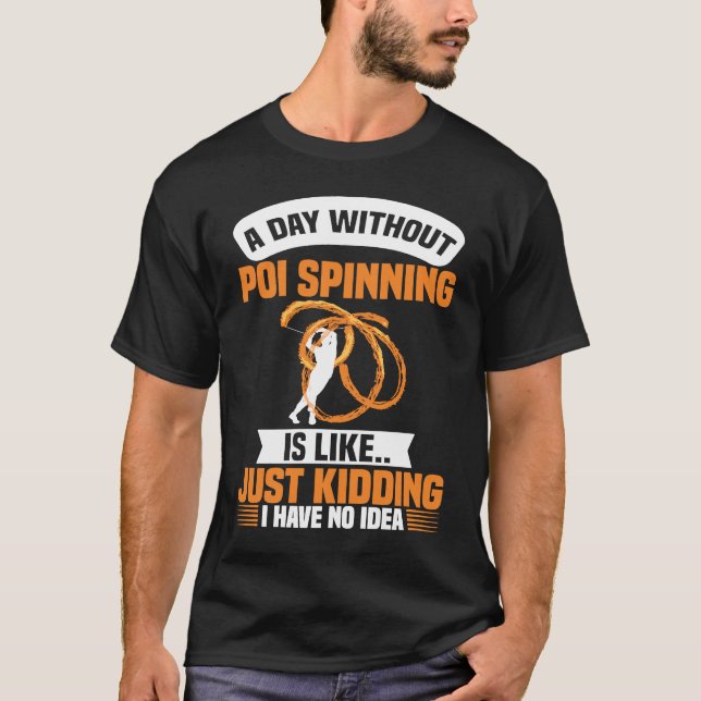 Fire Dancing Poi Spinning Dancer Balls Beginner Sp T-Shirt (Front)