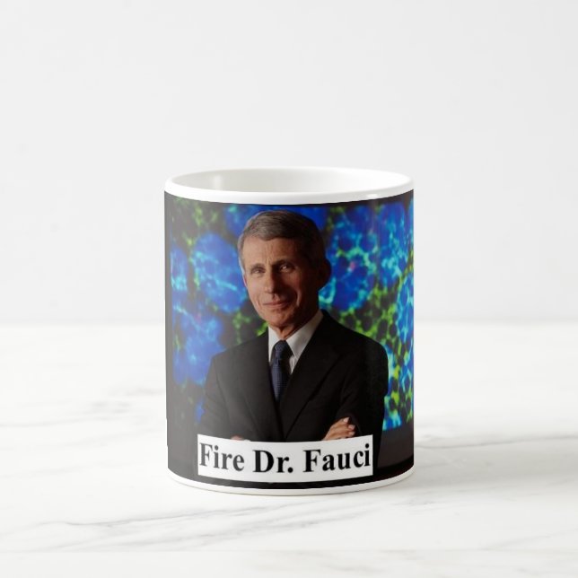 Fire Dr. Fauci Coffee Mug (Center)