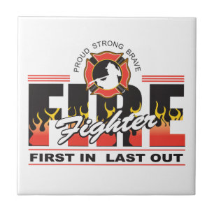 Fire Fighter First In, Last Out Tile