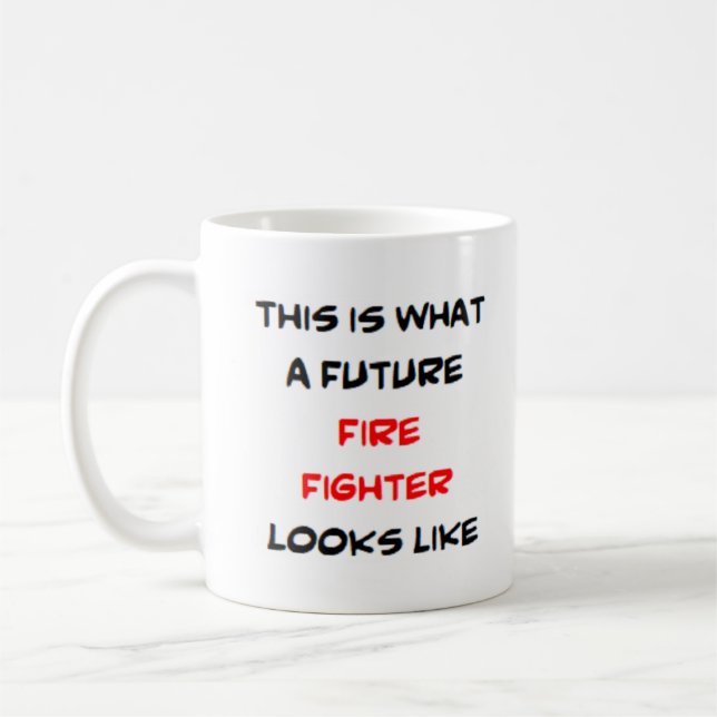 fire fighter, future coffee mug (Left)