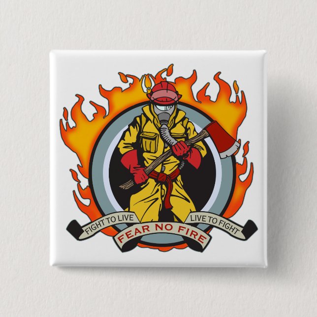 Fire Fighters Fear No Fire 15 Cm Square Badge (Front)