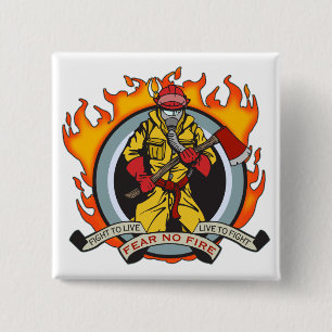 Fire Fighters Fear No Fire 15 Cm Square Badge