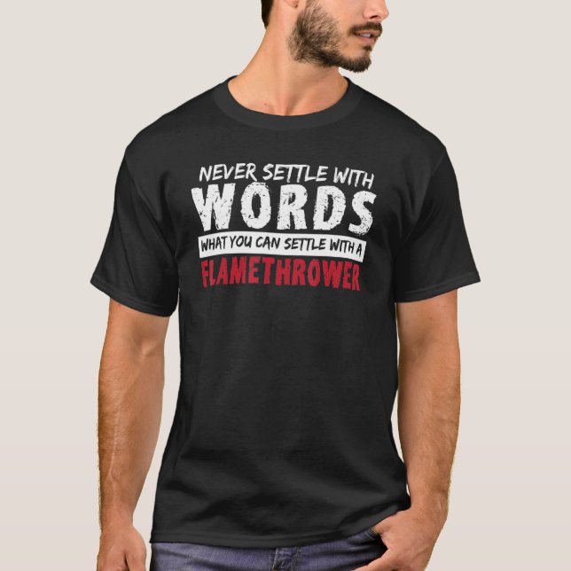 Fire Gun Funny Flamethrower - Pyrotechnics Flameth T-Shirt (Front)
