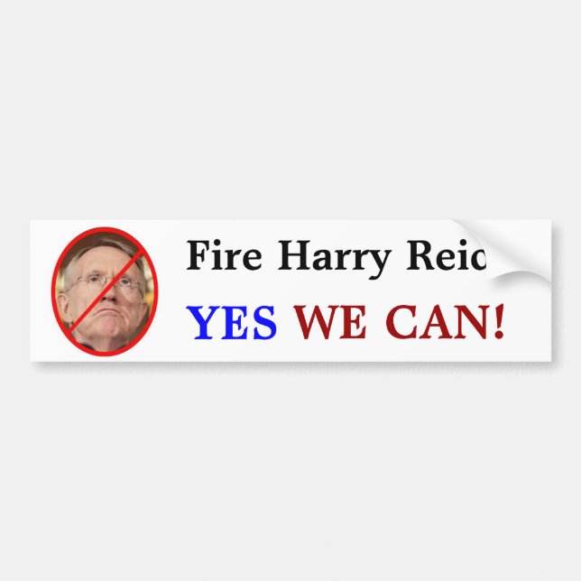 Fire Harry Reid?, YES, WE CAN! Bumper Sticker (Front)