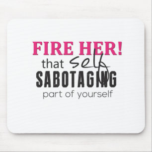 Fire Her Accountability Mousepad