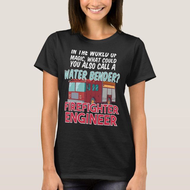 Fire House Department Work Fire Truck Firefighter  T-Shirt (Front)