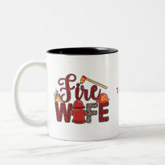 Fire Hydrant and Matches Fire Wife Two-Tone Coffee Mug