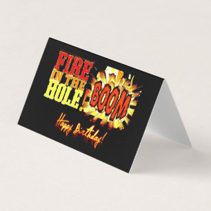 FIRE IN THE HOLE BOOM! Birthday card