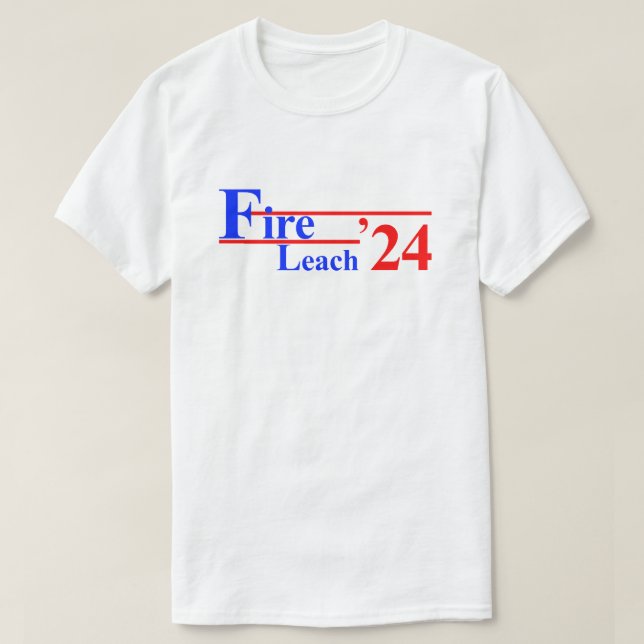 Fire Leach '24 T Shirt (Design Front)