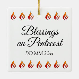 Fire or Flame and Heart with Quote Pentecost Ceramic Ornament