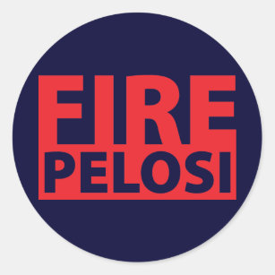 Fire Pelosi Classic Round Sticker