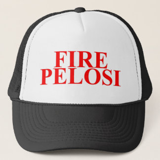 Fire Pelosi Trucker Hat