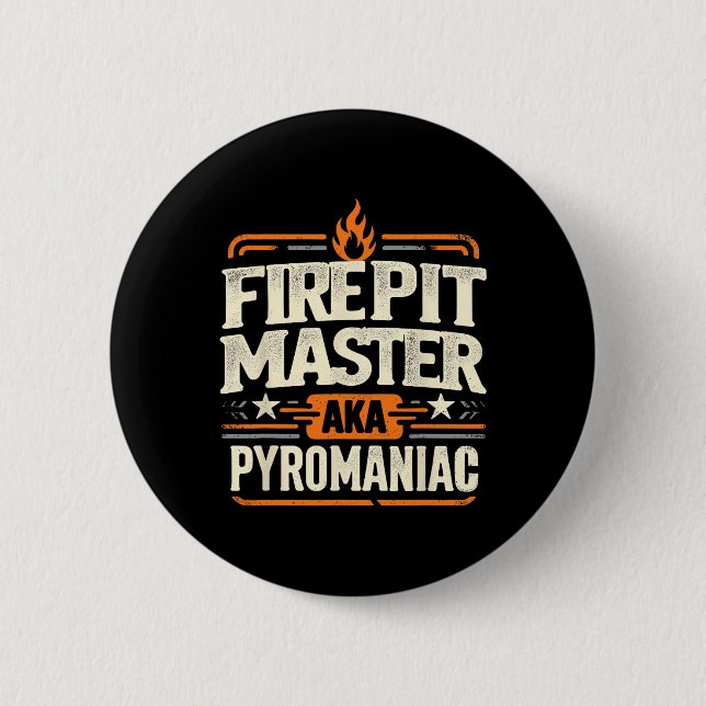 Fire Pit Master Pyromancy Pyrotechnics Fire Pit Lo 6 Cm Round Badge (Front)