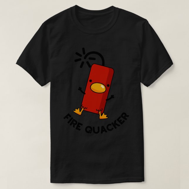 Fire Quacker Funny Fireworks Pun 1 T-Shirt (Design Front)