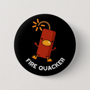 Fire Quacker Funny Fireworks Pun Dark BG 6 Cm Round Badge