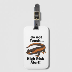 Fire Salamander Do Not Touch High Risk Alert Funny Luggage Tag