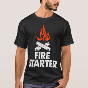 Fire Starter Tee Shirt Men Campfire Starter