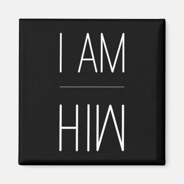 Fire Statement T - I AM HIM Gift for Sports Fans - Magnet (Front)