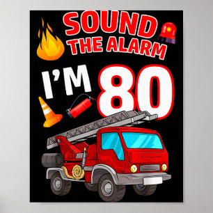 Fire Truck 80th Birthday Firefighter Fireman 80 Ye Poster