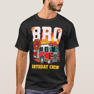 Fire Truck Birthday Crew Brother Family Firefighte T-Shirt