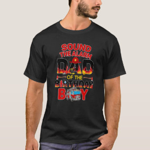 Fire Truck Dad Birthday Firefighter Daddy Papa 3r T-Shirt