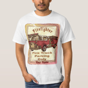 Fire truck Parking Firefighter t-shirt