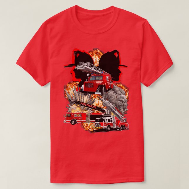 FIRE TRUCKS FIRE ENGINES ON FIRE FOR REAL FIRE TRU T-Shirt (Design Front)