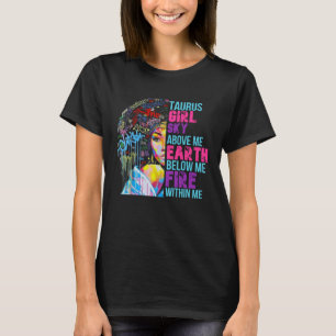 Fire Within Me Taurus Girl Black Woman Natural Hai T-Shirt