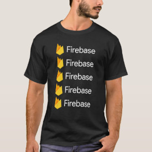 Firebase Software And Application Programming Pl T-Shirt