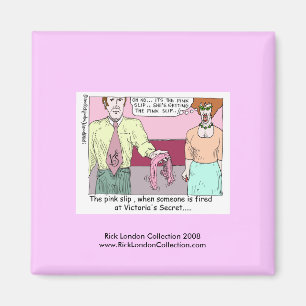 Fired From Victoria Secret Cartoon Magnet