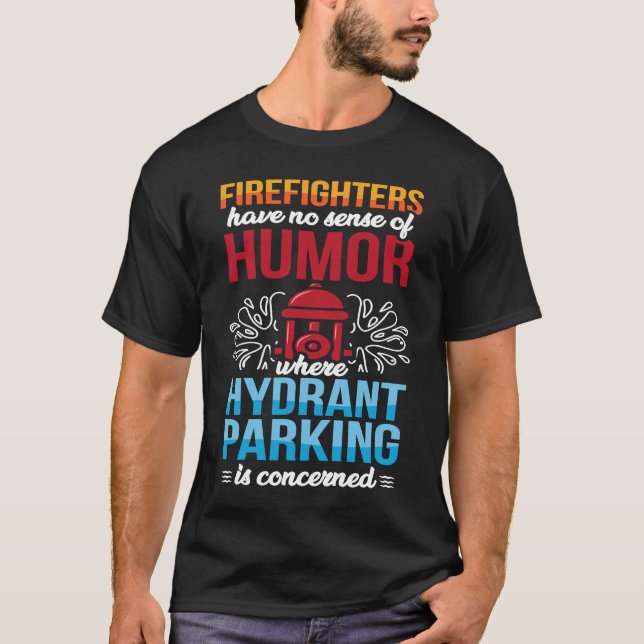 Firefighter Accessories for a Firefighter T-Shirt (Front)