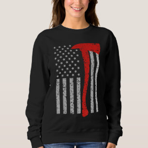 Firefighter American Flag Axe Thin Red Line Patrio Sweatshirt