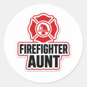 Firefighter Aunt Classic Round Sticker