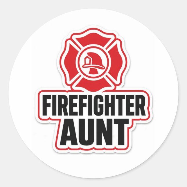 Firefighter Aunt Classic Round Sticker (Front)