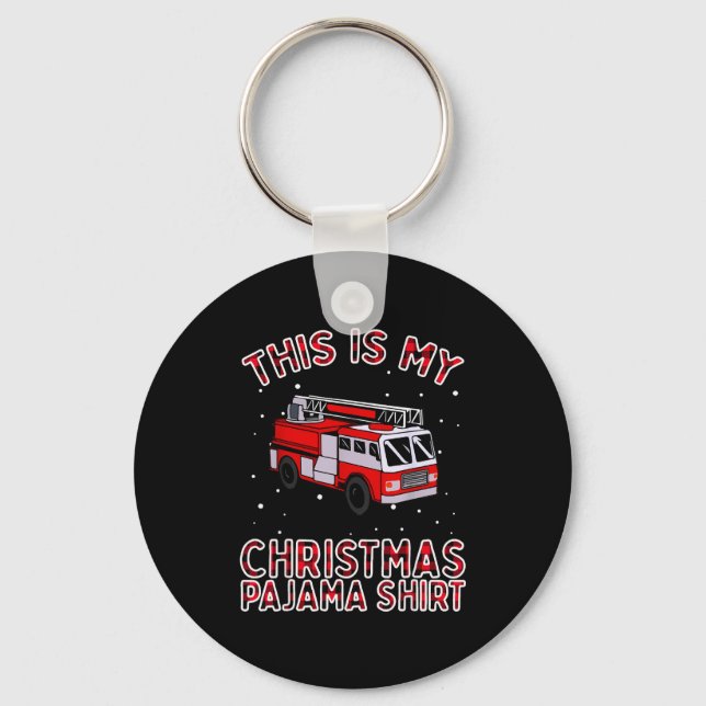 Firefighter Christmas Pajama - Fire Truck Funny Fi Key Ring (Front)