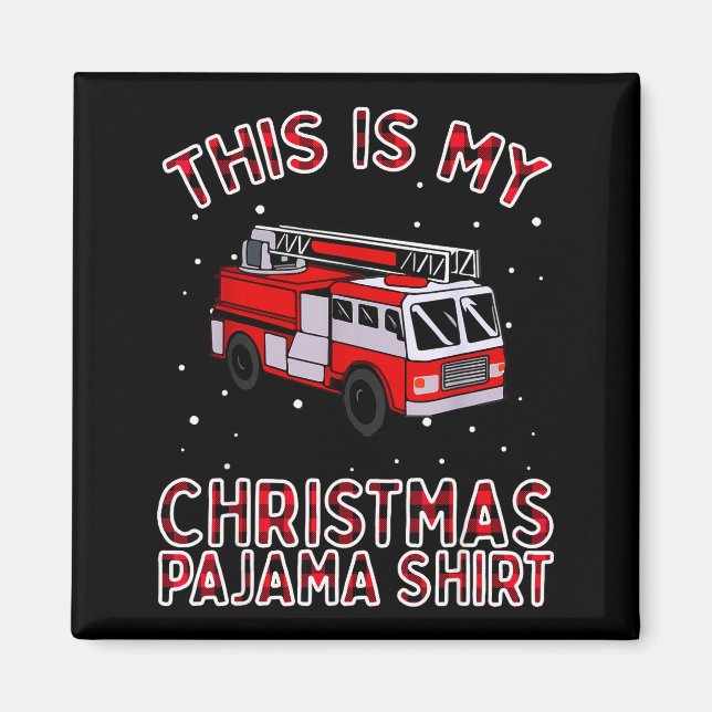 Firefighter Christmas Pajama - Fire Truck Funny Fi Magnet (Front)