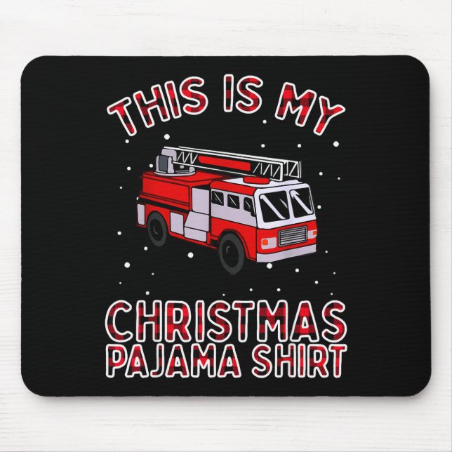 Firefighter Christmas Pajama - Fire Truck Funny Fi Mouse Mat (Front)