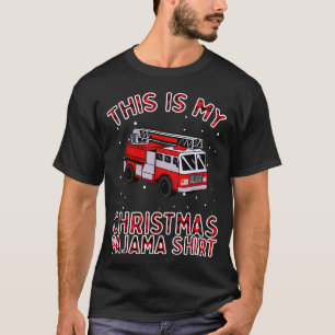 Firefighter Christmas Pajama - Fire Truck Funny Fi T-Shirt