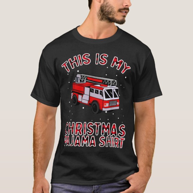 Firefighter Christmas Pajama - Fire Truck Funny Fi T-Shirt (Front)