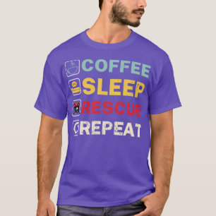 Firefighter Coffee Sleep Rescue Repeat T-Shirt