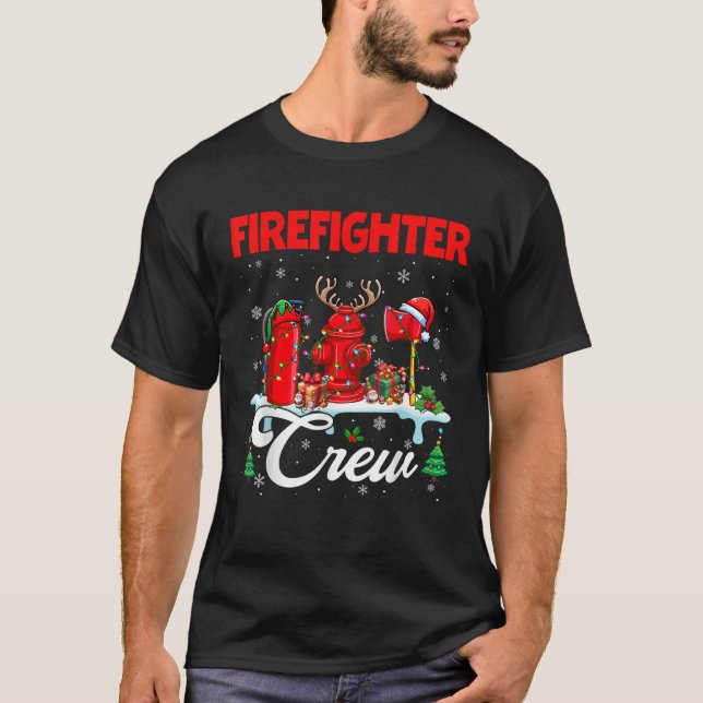 Firefighter Crew Christmas Santa Reindeer Elf Tool T-Shirt (Front)