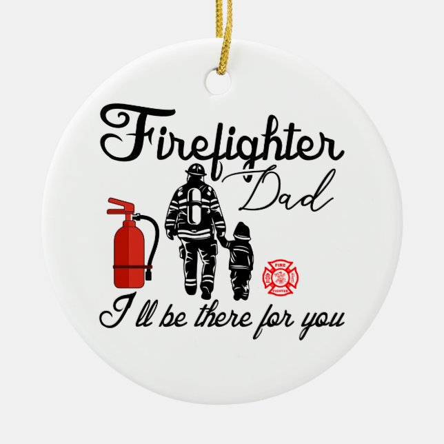 Firefighter Dad | Father's Day Gifts Ceramic Tree Decoration (Front)