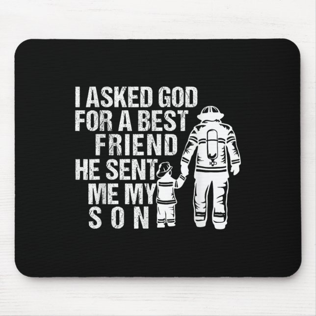 Firefighter Dad Son Quote New Daddy Fireman Dad Fa Mouse Mat (Front)