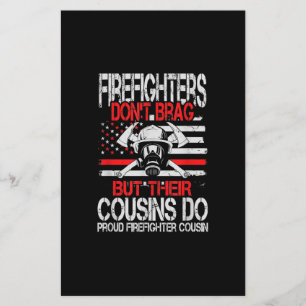 Firefighter Don't Brag But Their Cousins Do Proud