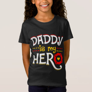 Firefighter Fathers Day Daddy Is My Hero T-Shirt