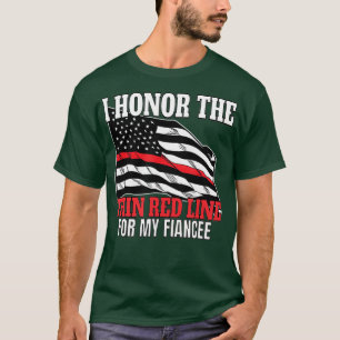 Firefighter Fiance or Fiancee Support Fiancee T-Shirt
