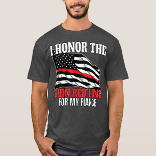 Firefighter Fiancee or Fiance Support Fiance T-Shirt